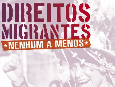 EXPOSIÇÃO “DIREITOS MIGRANTES: NENHUM A MENOS”: ATÉ 18/12/2016