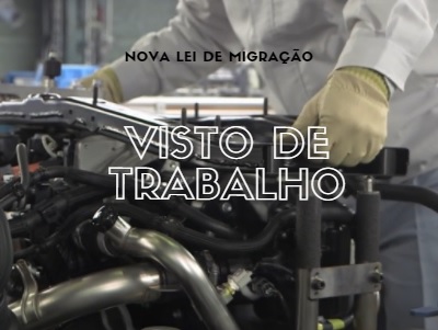 VISTO DE TRABALHO: NOVAS REGRAS PARA SUA OBTENÇÃO